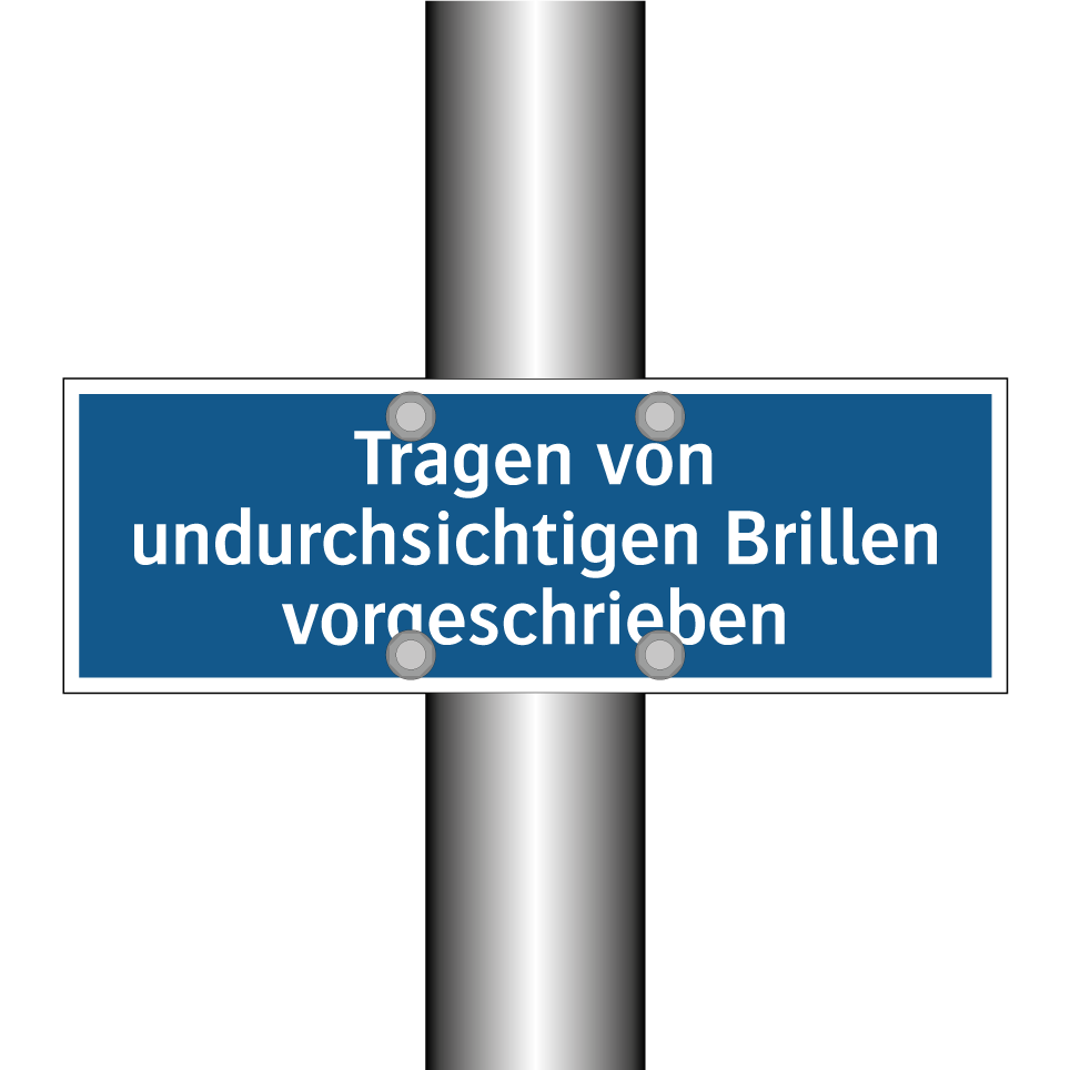 Tragen von undurchsichtigen Brillen vorgeschrieben