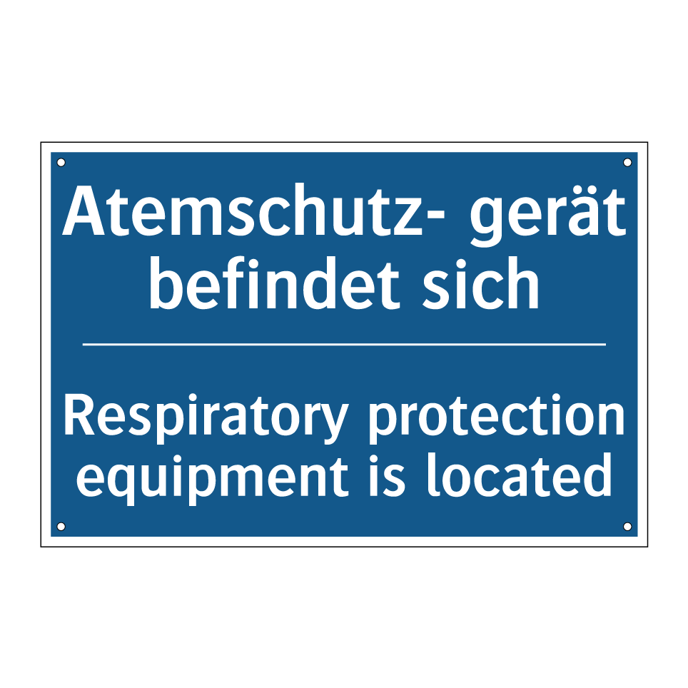 Atemschutz- gerät befindet sich/.../ - Respiratory protection equipment /.../