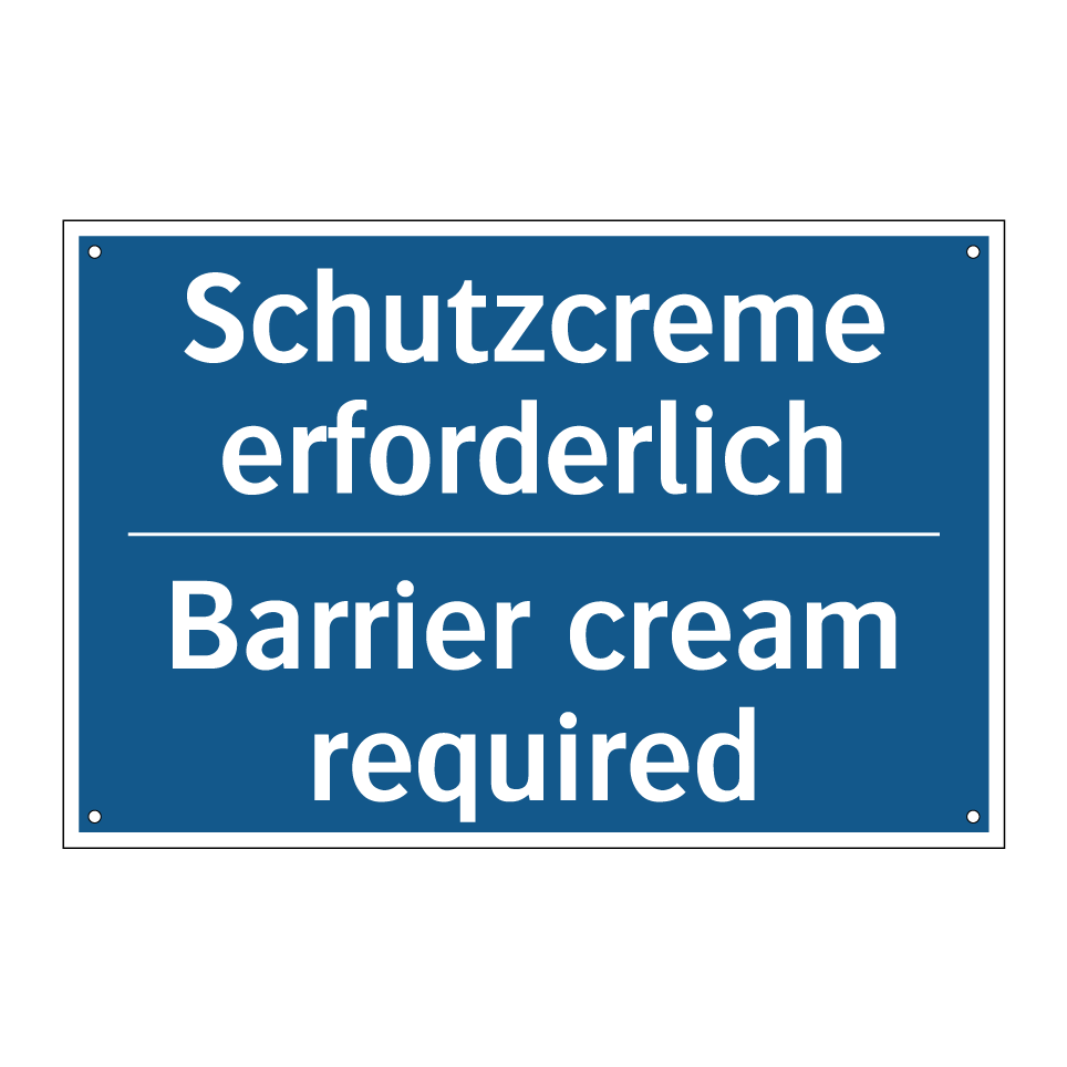 Schutzcreme erforderlich - Barrier cream required