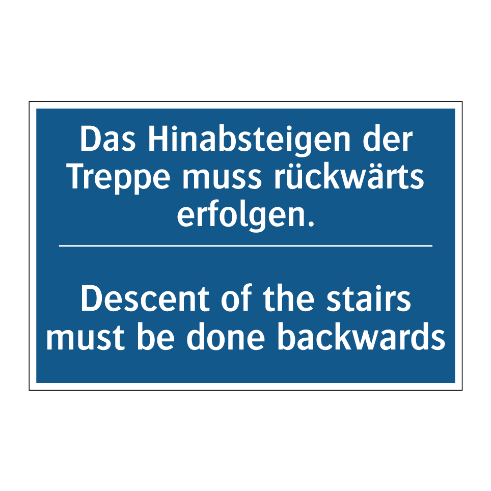 Das Hinabsteigen der Treppe muss /.../ - Descent of the stairs must be /.../
