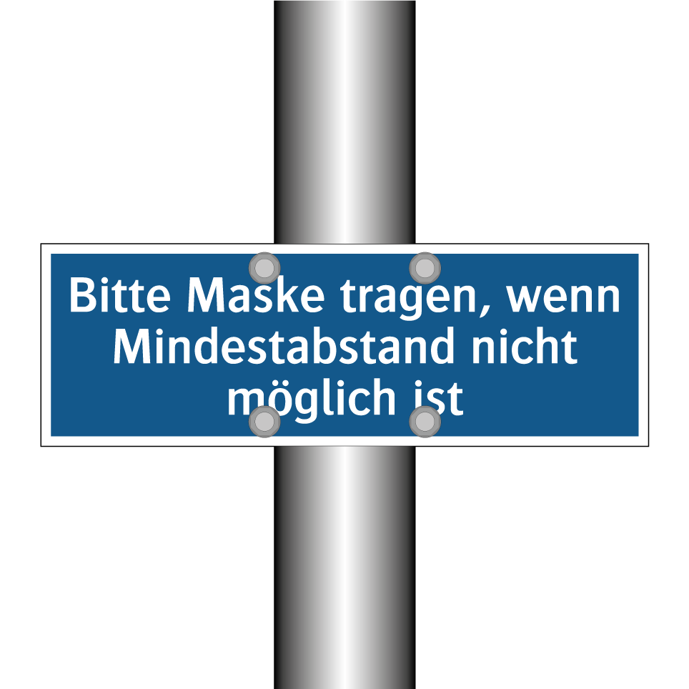 Bitte Maske tragen, wenn Mindestabstand nicht möglich ist