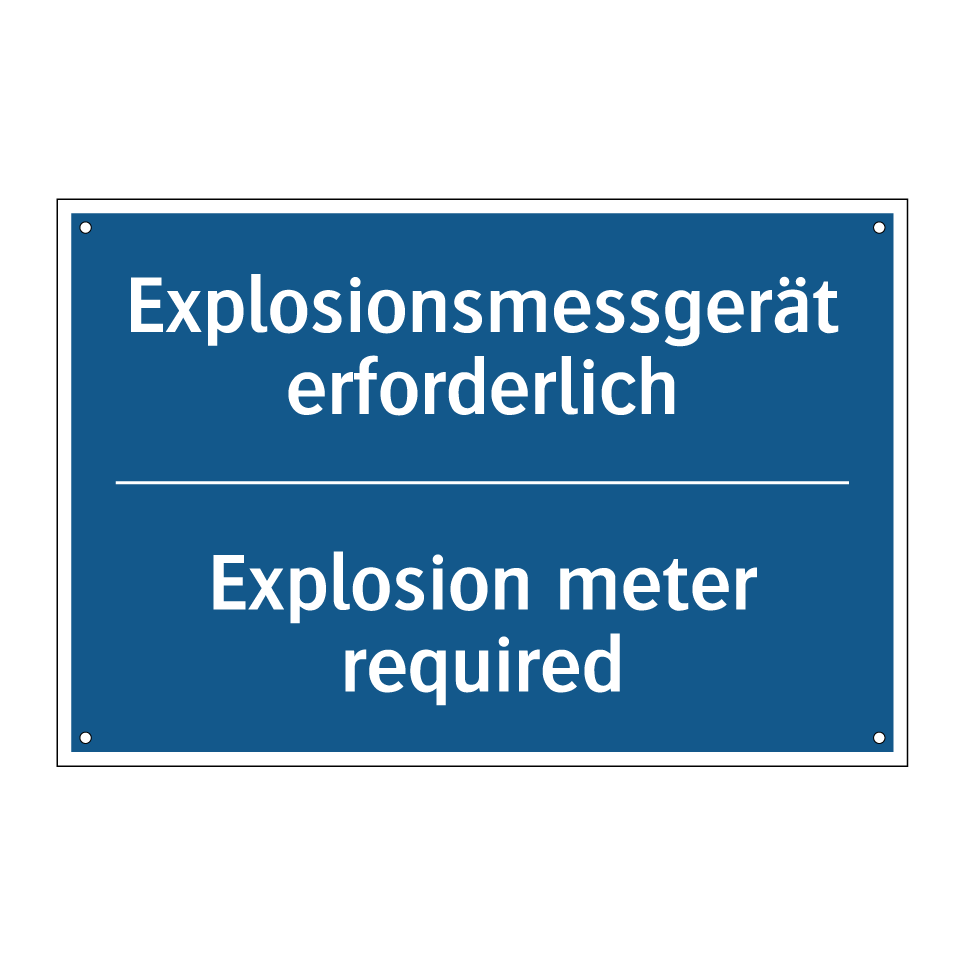 Explosionsmessgerät erforderlich/.../ - Explosion meter required