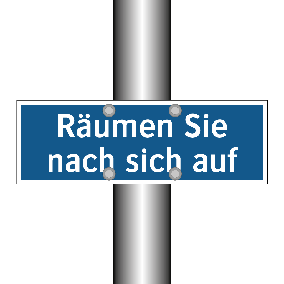 Räumen Sie nach sich auf