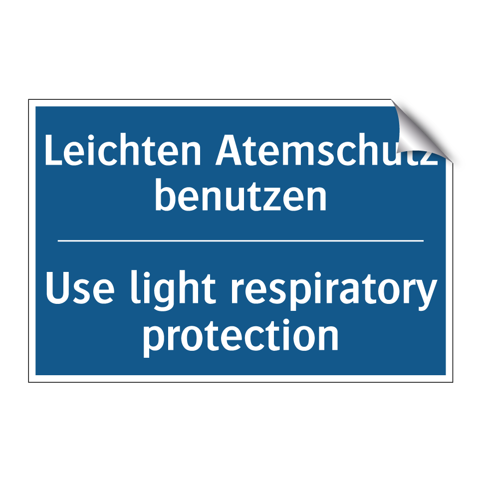 Leichten Atemschutz benutzen - Use light respiratory protection/.../