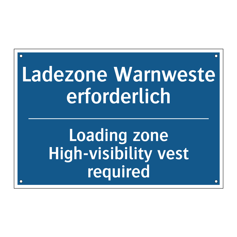 Ladezone Warnweste erforderlich/.../ - Loading zone High-visibility vest /.../