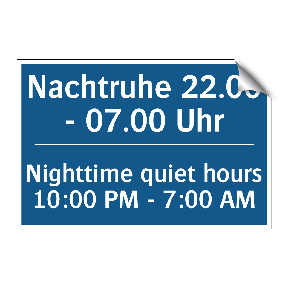 Nachtruhe 22.00 - 07.00 Uhr - Nighttime quiet hours 10:00 PM /.../