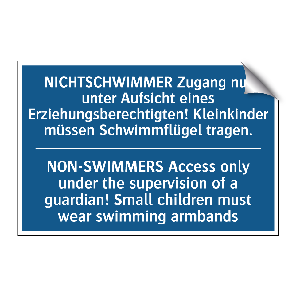 NICHTSCHWIMMER Zugang nur unter /.../ - NON-SWIMMERS Access only under /.../