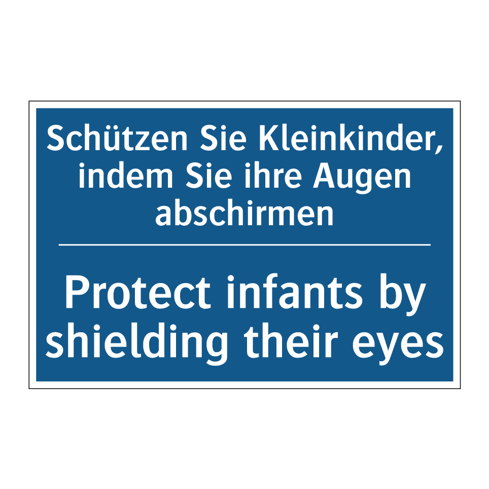 Schützen Sie Kleinkinder, indem /.../ - Protect infants by shielding their /.../