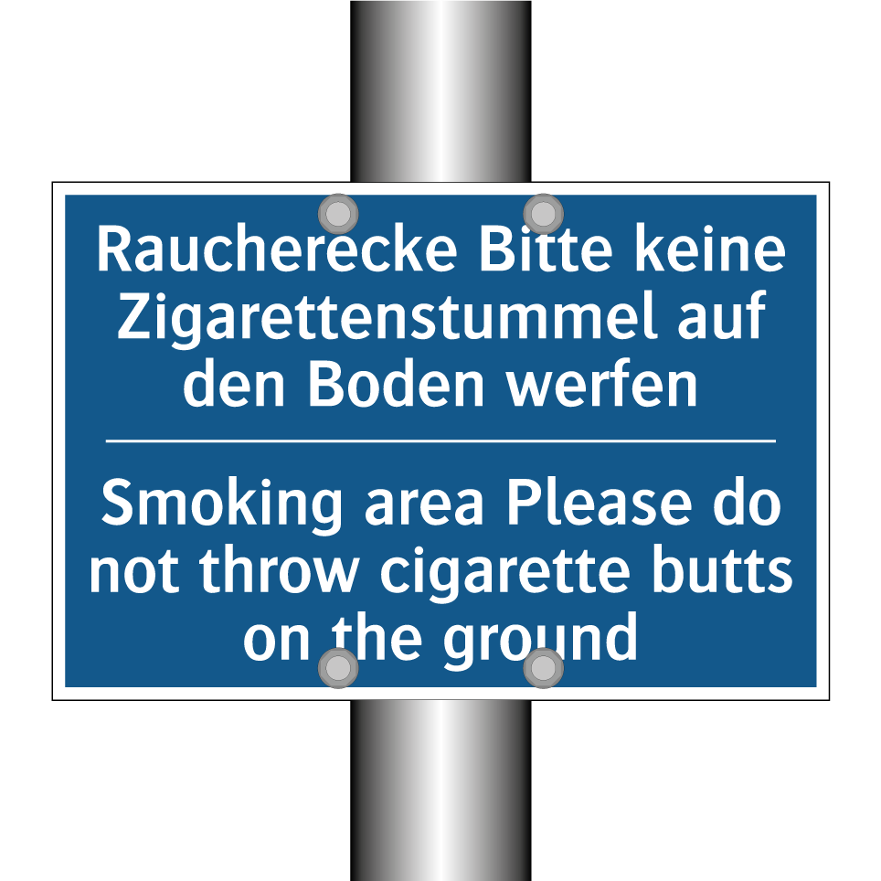 Raucherecke Bitte keine Zigarettenstummel /.../ - Smoking area Please do not throw /.../
