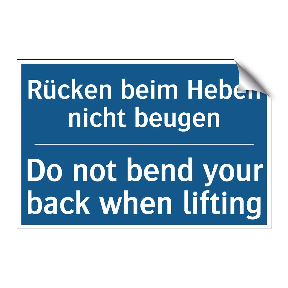 Rücken beim Heben nicht beugen - Do not bend your back when lifting/.../