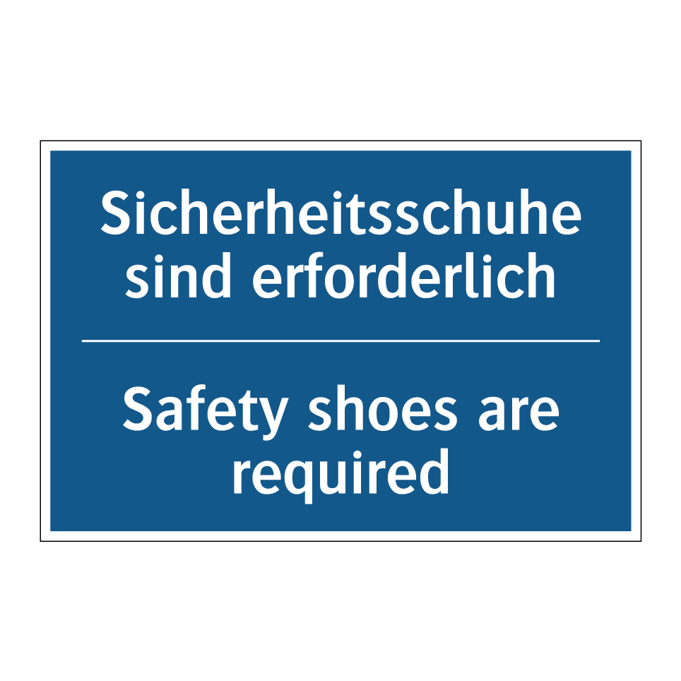 Sicherheitsschuhe sind erforderlich/.../ - Safety shoes are required