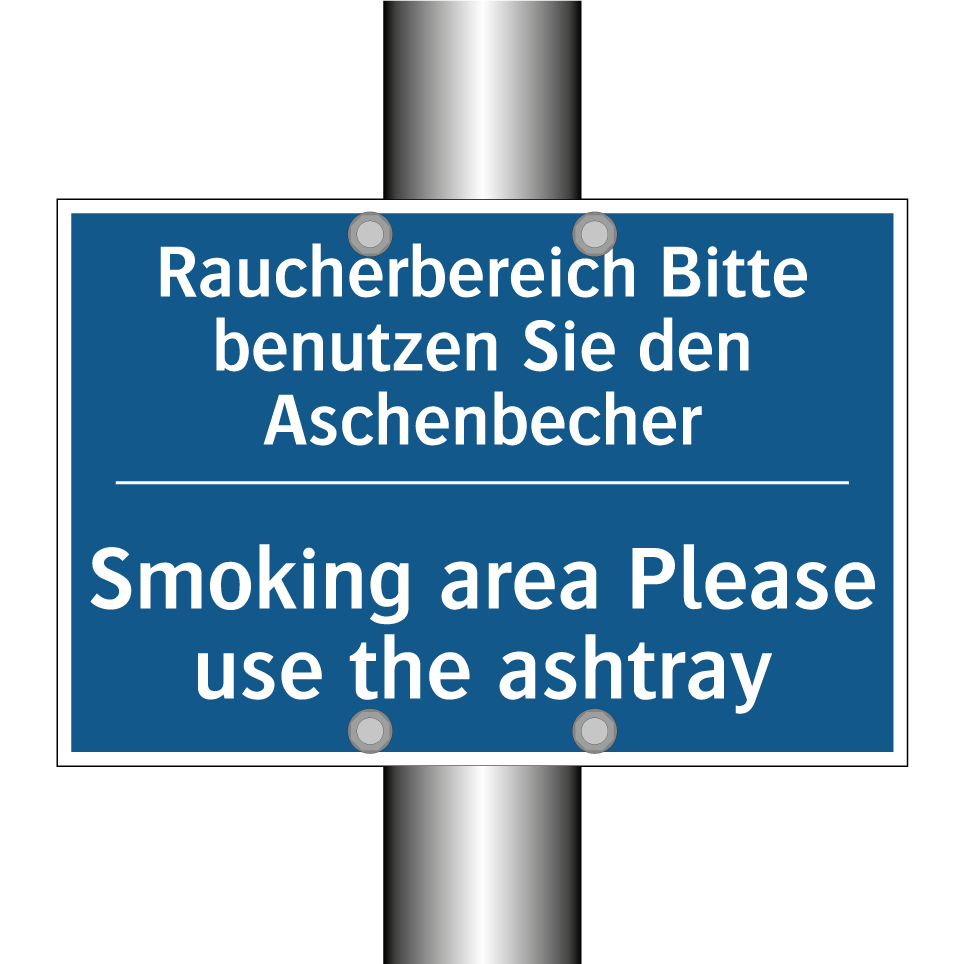 Raucherbereich Bitte benutzen /.../ - Smoking area Please use the ashtray/.../
