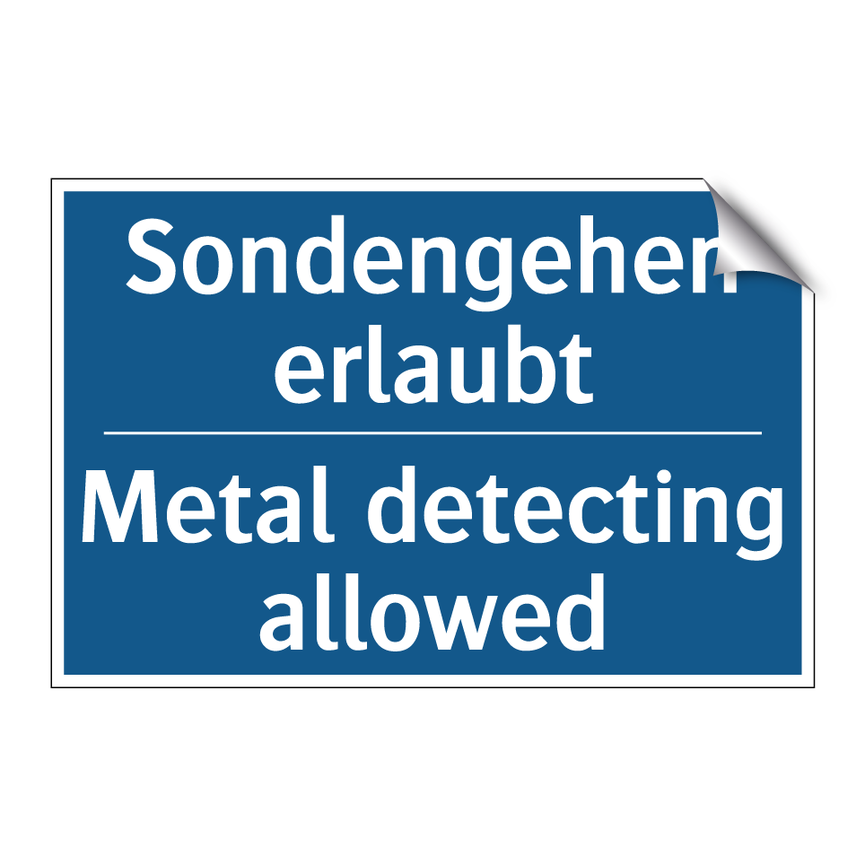 Sondengehen erlaubt - Metal detecting allowed