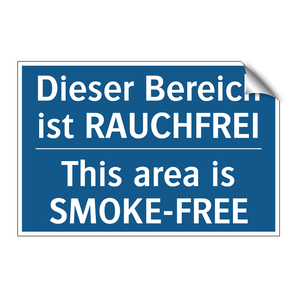 Dieser Bereich ist RAUCHFREI - This area is SMOKE-FREE