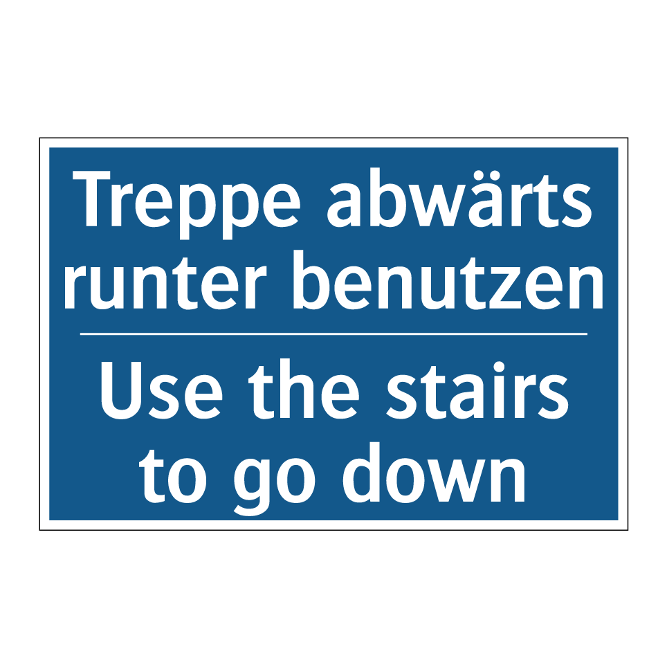 Treppe abwärts runter benutzen - Use the stairs to go down