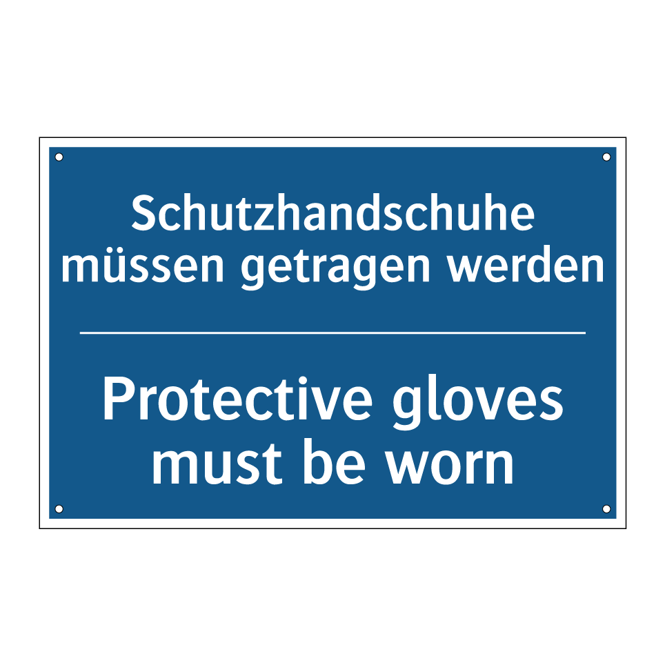 Schutzhandschuhe müssen getragen /.../ - Protective gloves must be worn