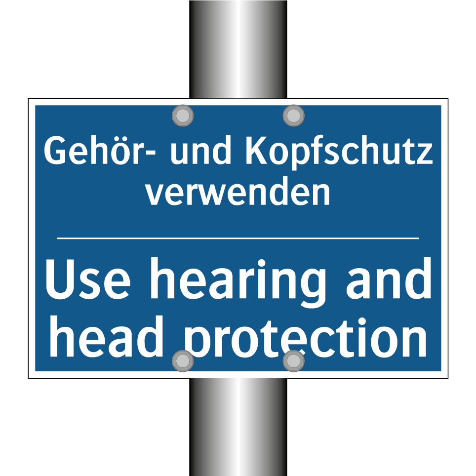 Gehör- und Kopfschutz verwenden/.../ - Use hearing and head protection/.../