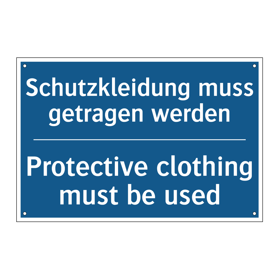 Schutzkleidung muss getragen werden/.../ - Protective clothing must be used/.../