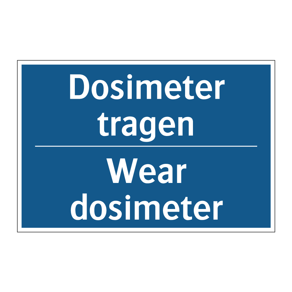 Dosimeter tragen - Wear dosimeter