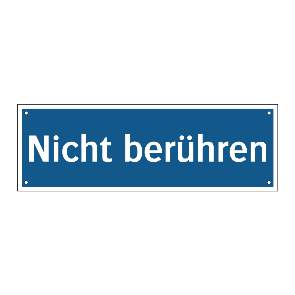 Nicht berühren
