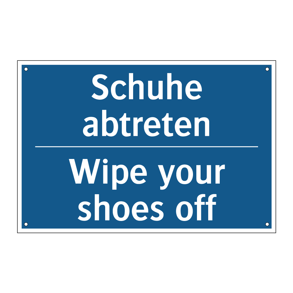 Schuhe abtreten - Wipe your shoes off