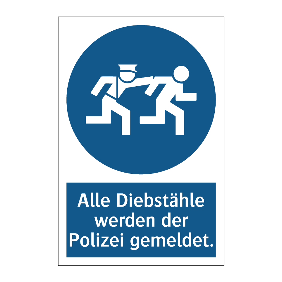 Alle Diebstähle werden der Polizei gemeldet.
