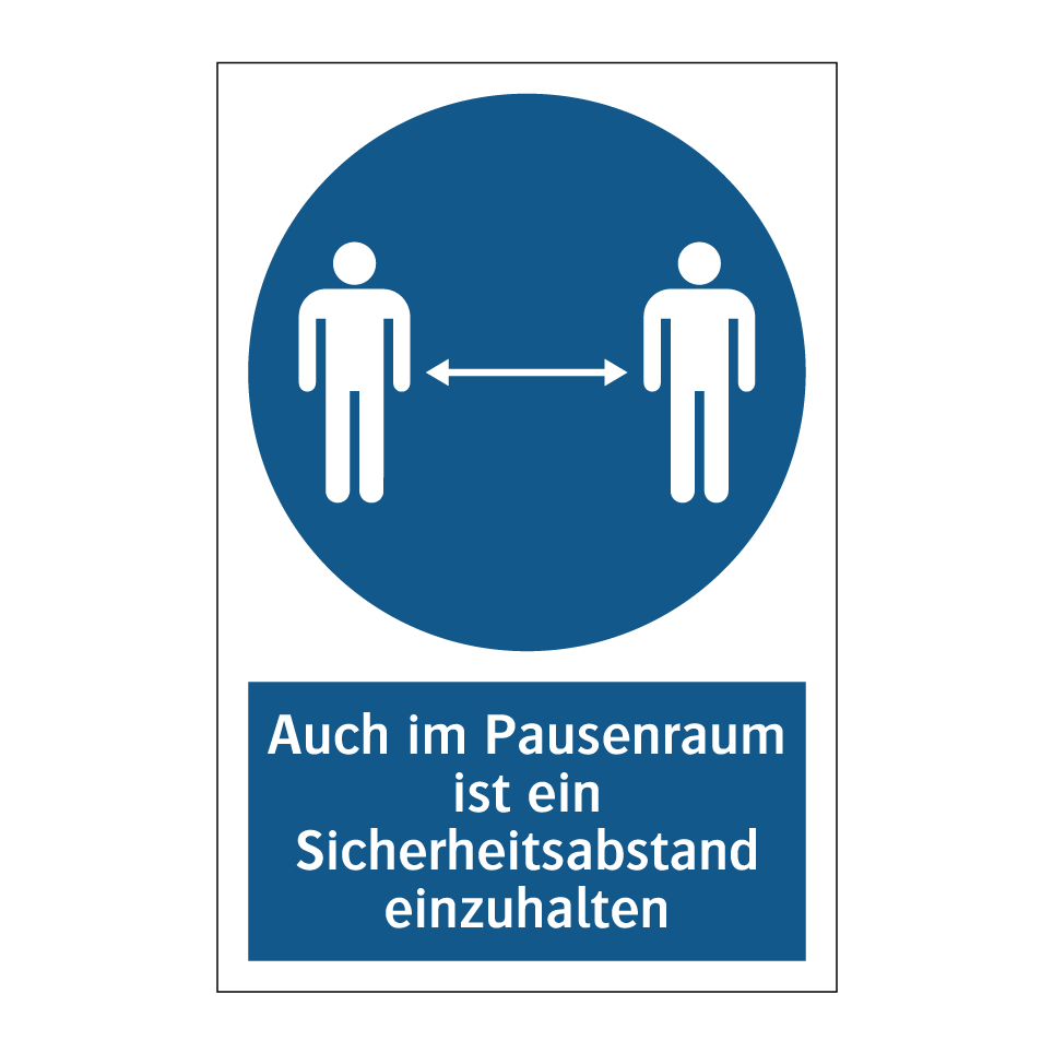 Auch im Pausenraum ist ein Sicherheitsabstand einzuhalten