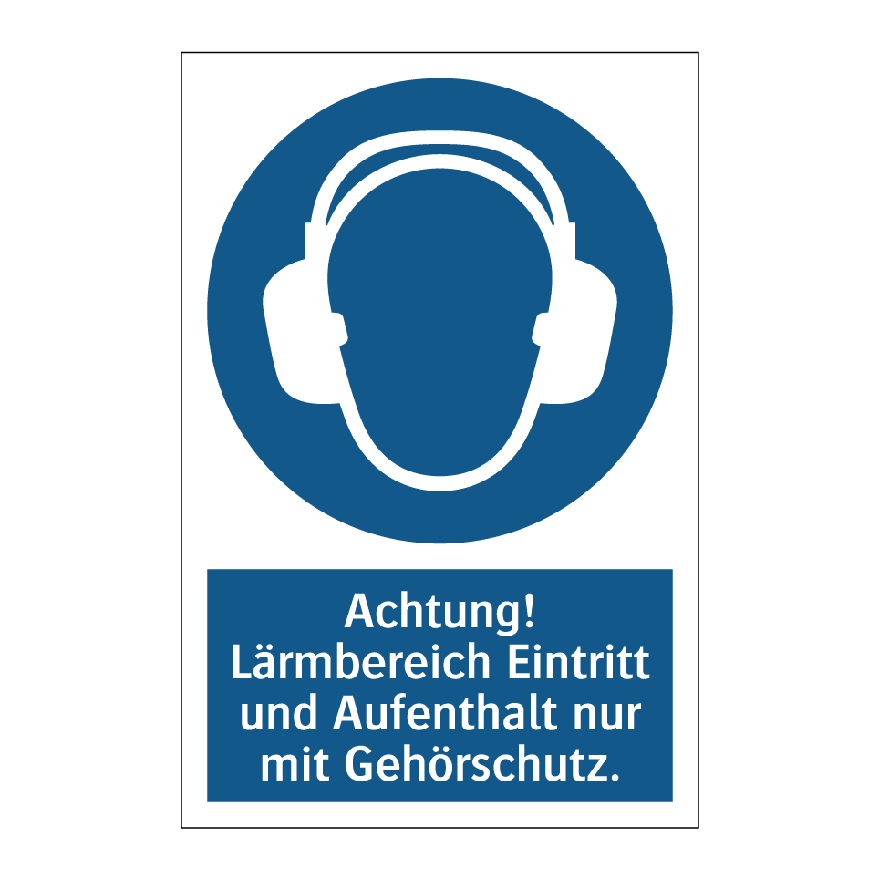 Achtung! Lärmbereich Eintritt und Aufenthalt nur mit Gehörschutz.