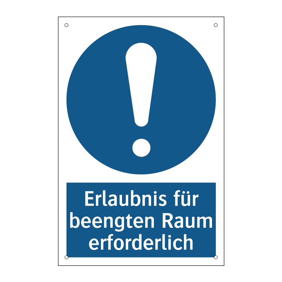Erlaubnis für beengten Raum erforderlich