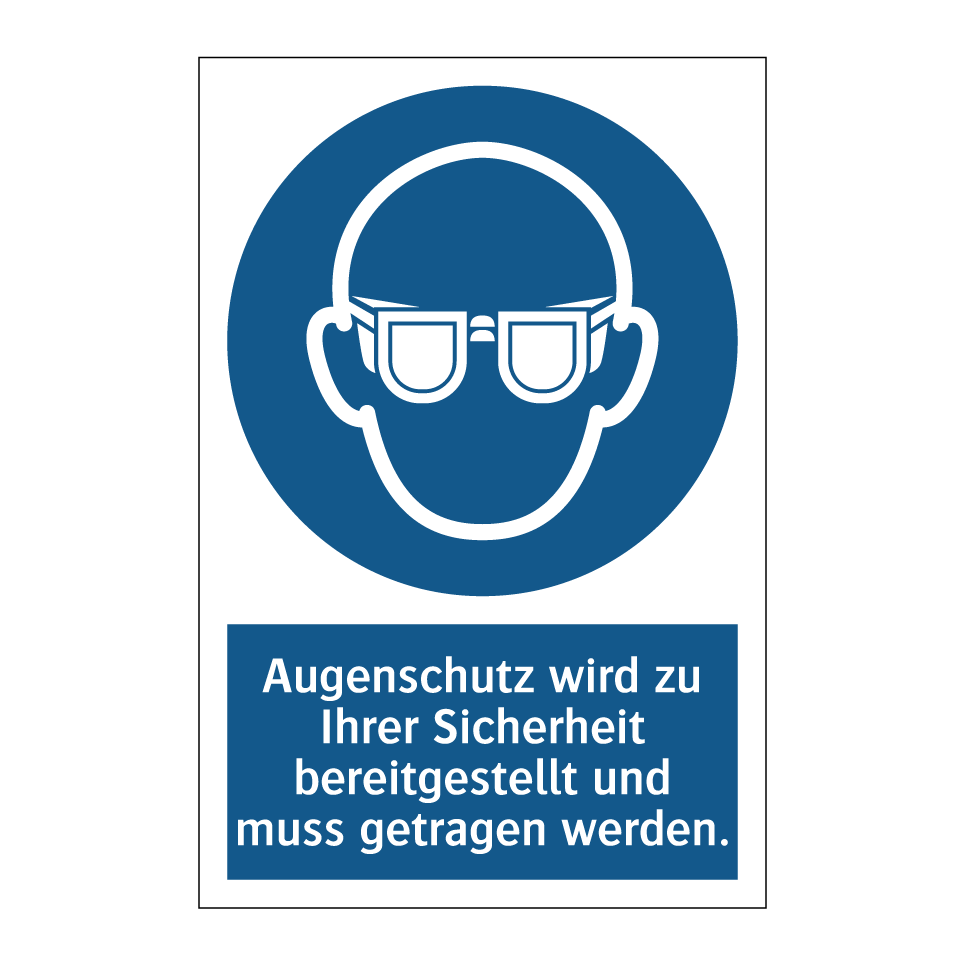 Augenschutz wird zu Ihrer Sicherheit bereitgestellt und muss getragen werden.