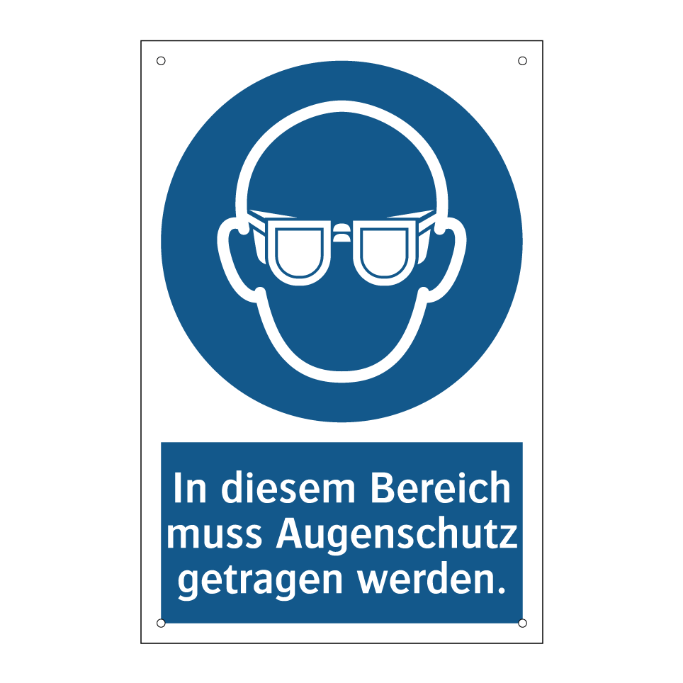 In diesem Bereich muss Augenschutz getragen werden.