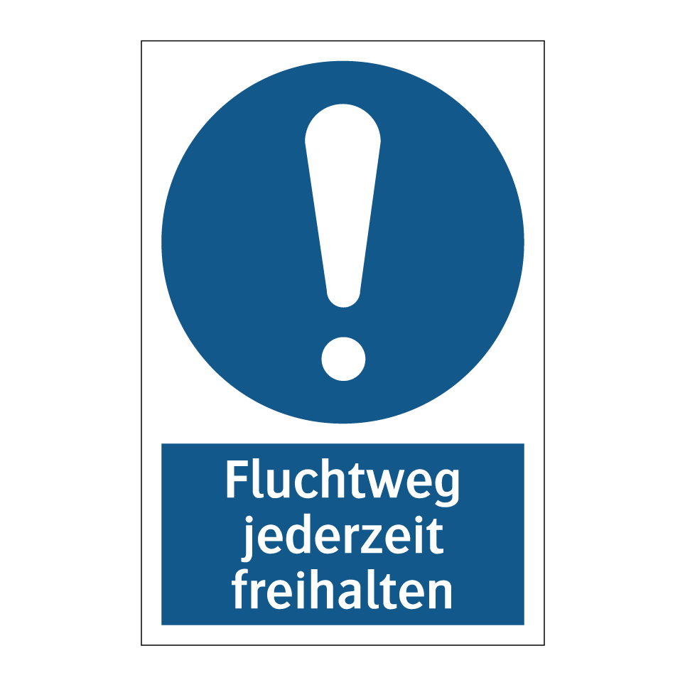 Fluchtweg jederzeit freihalten
