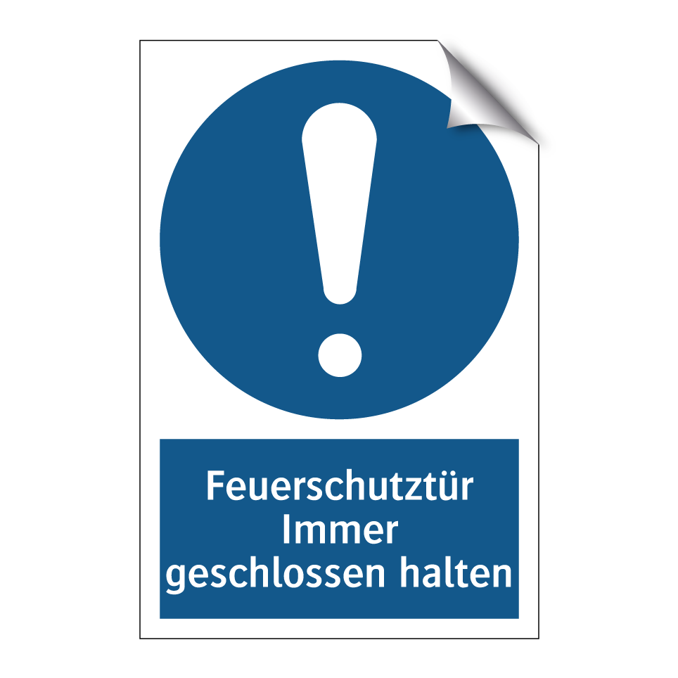 Feuerschutztür Immer geschlossen halten