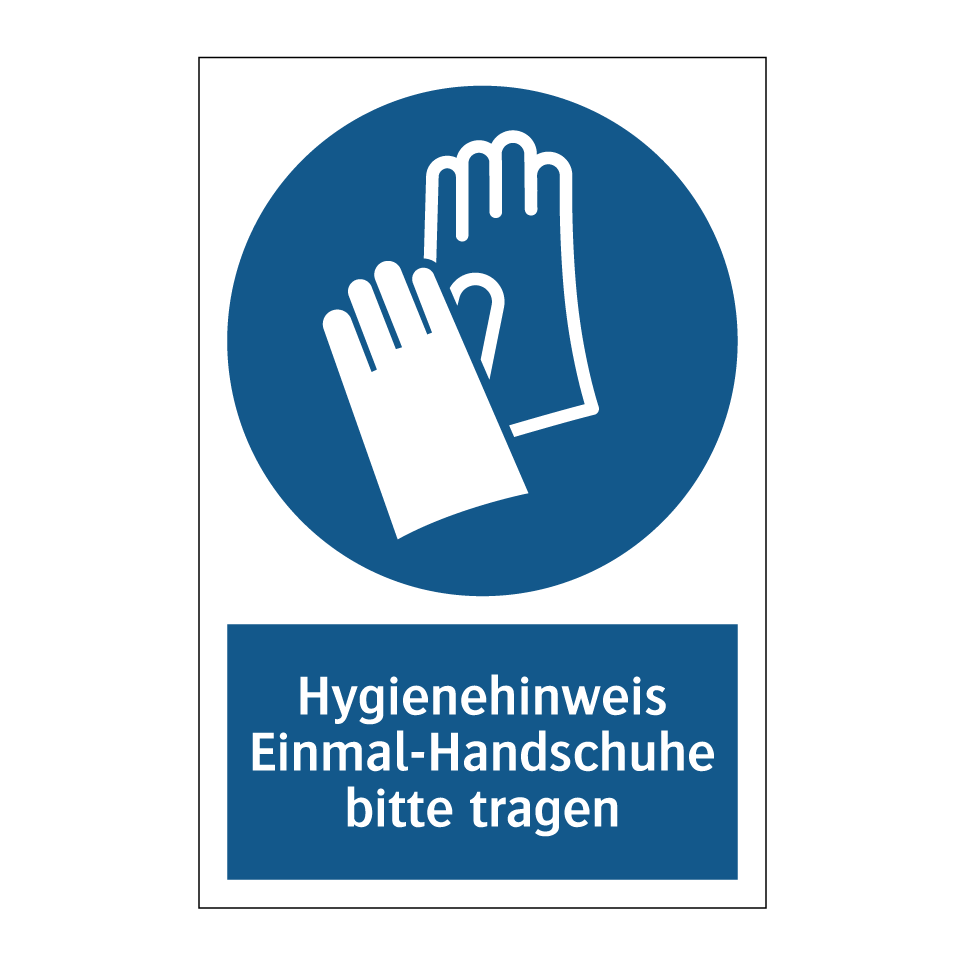 Hygienehinweis Einmal-Handschuhe bitte tragen