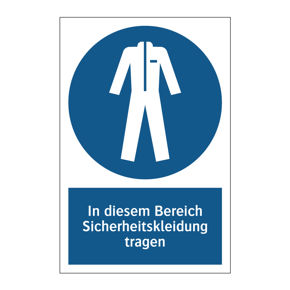 In diesem Bereich Sicherheitskleidung tragen