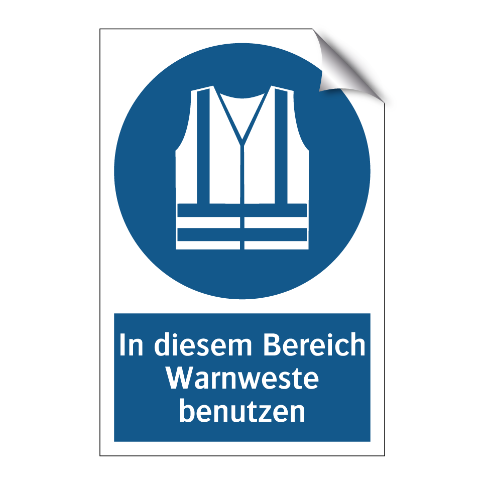 In diesem Bereich Warnweste benutzen