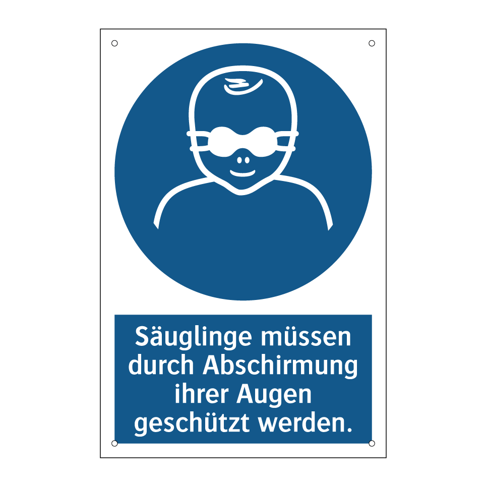 Säuglinge müssen durch Abschirmung ihrer Augen geschützt werden.