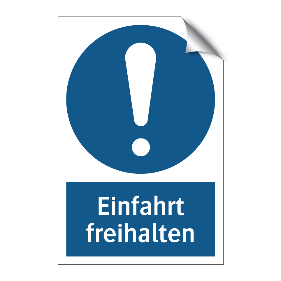 Einfahrt freihalten