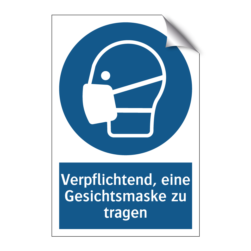 Verpflichtend, eine Gesichtsmaske zu tragen