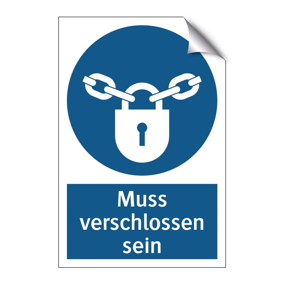 Muss verschlossen sein