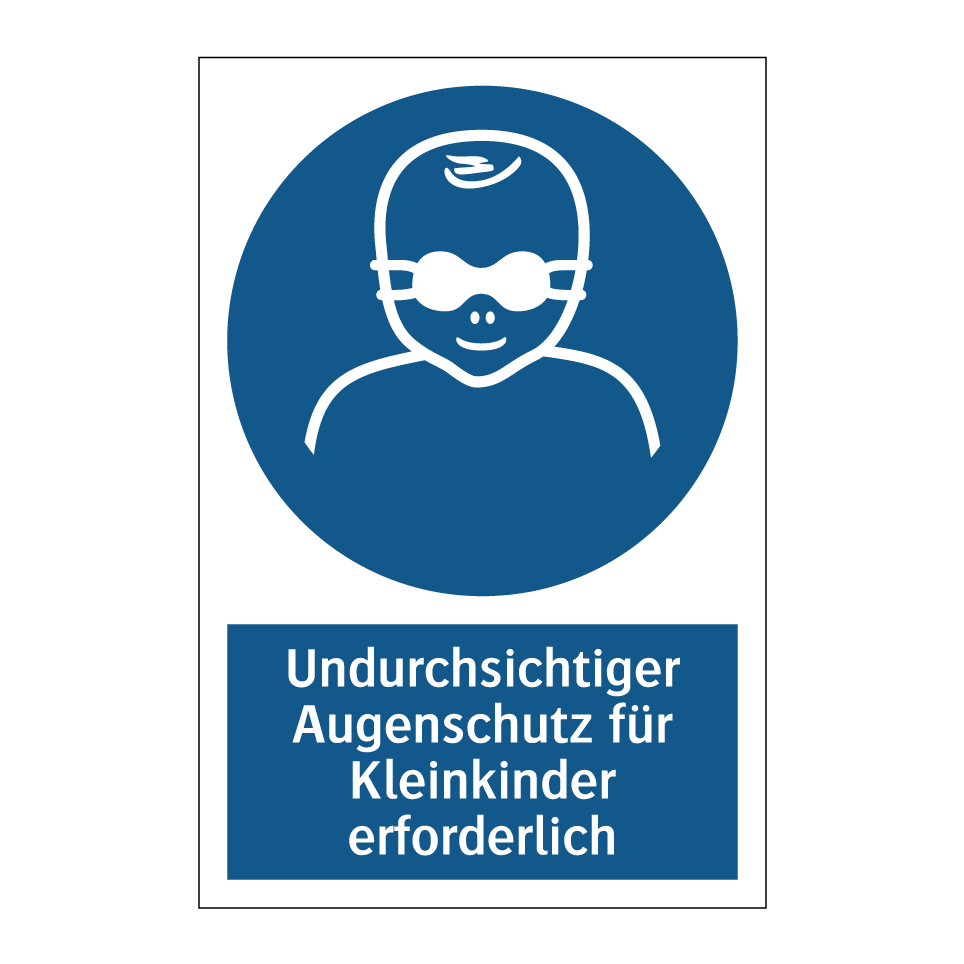 Undurchsichtiger Augenschutz für Kleinkinder erforderlich