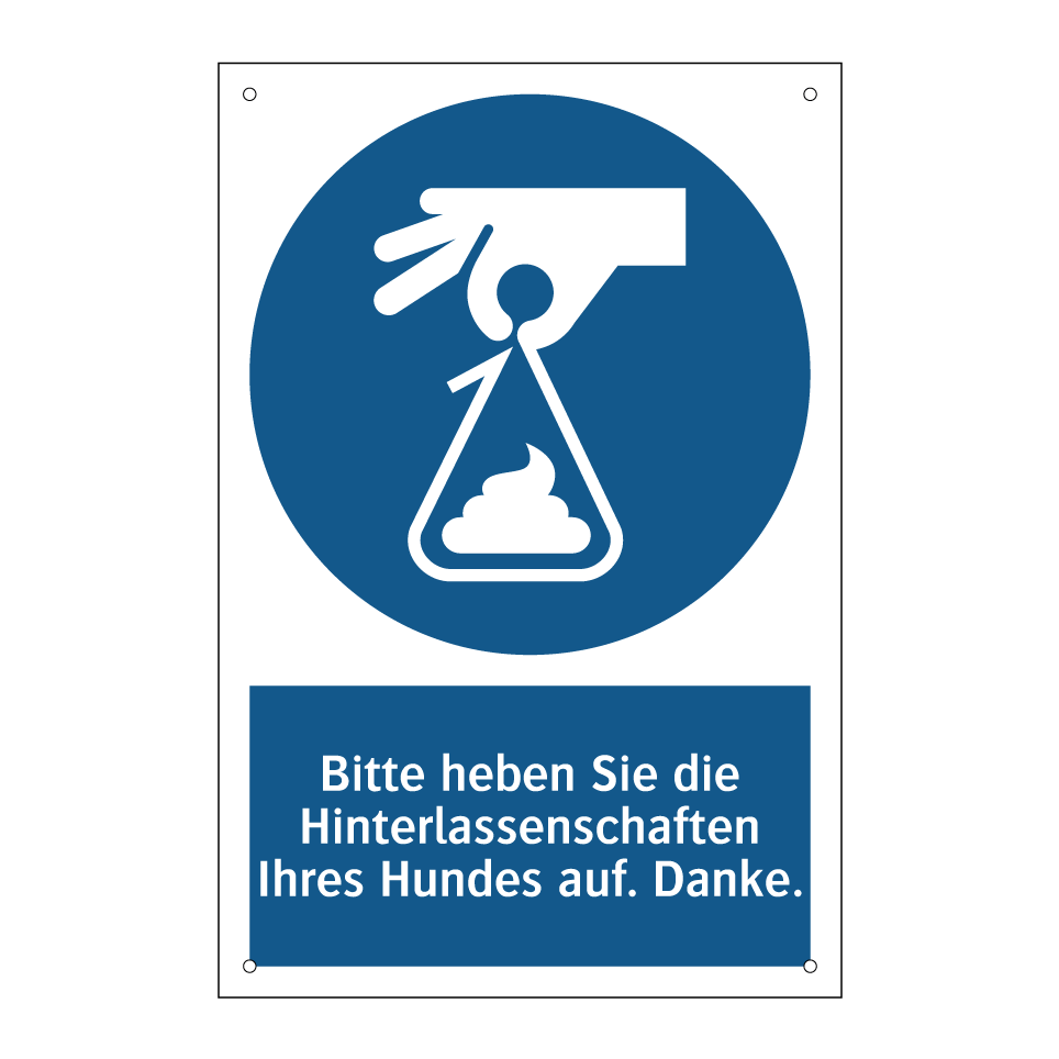 Bitte heben Sie die Hinterlassenschaften Ihres Hundes auf. Danke.