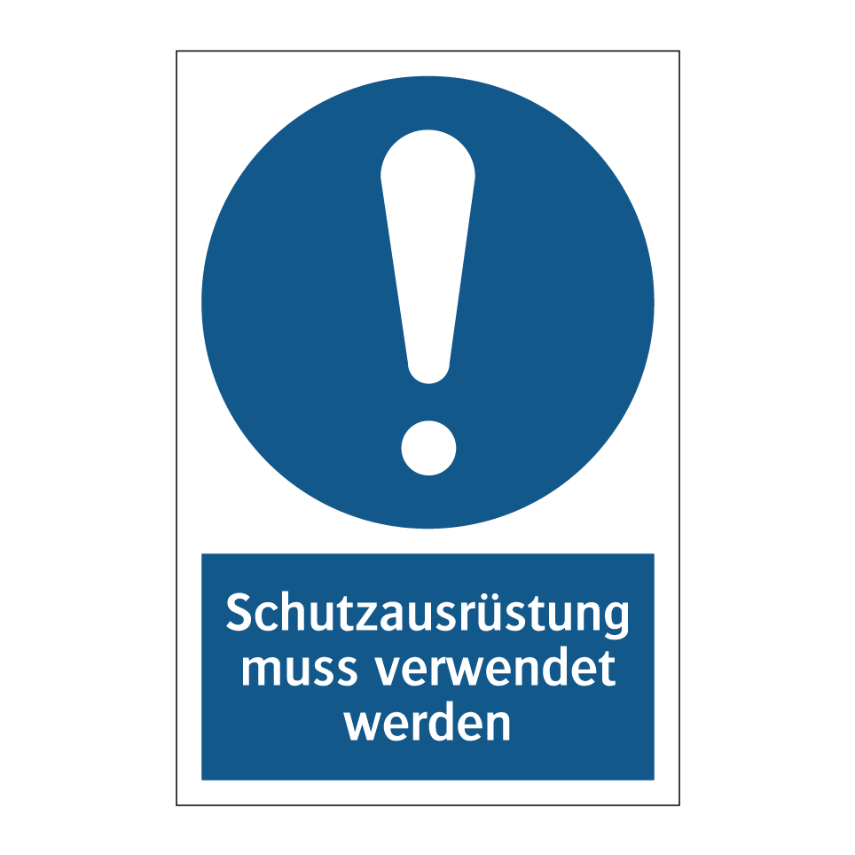 Schutzausrüstung muss verwendet werden
