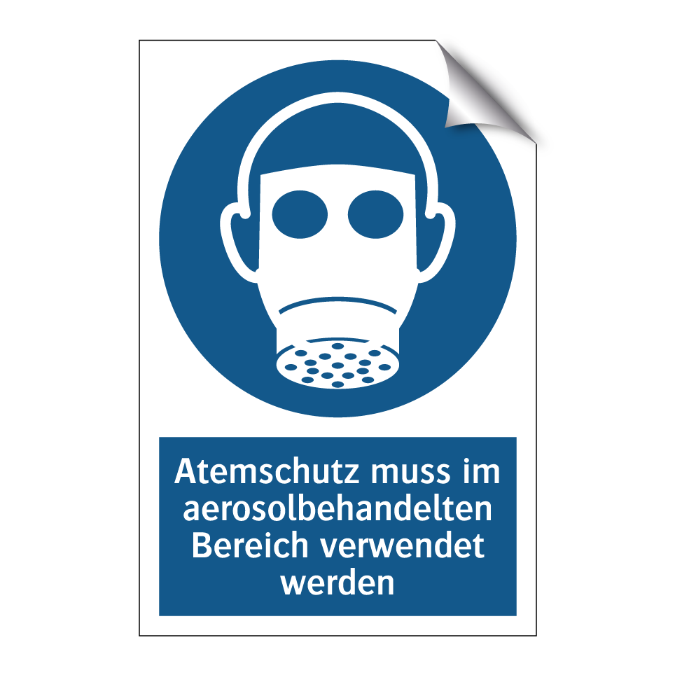 Atemschutz muss im aerosolbehandelten Bereich verwendet werden