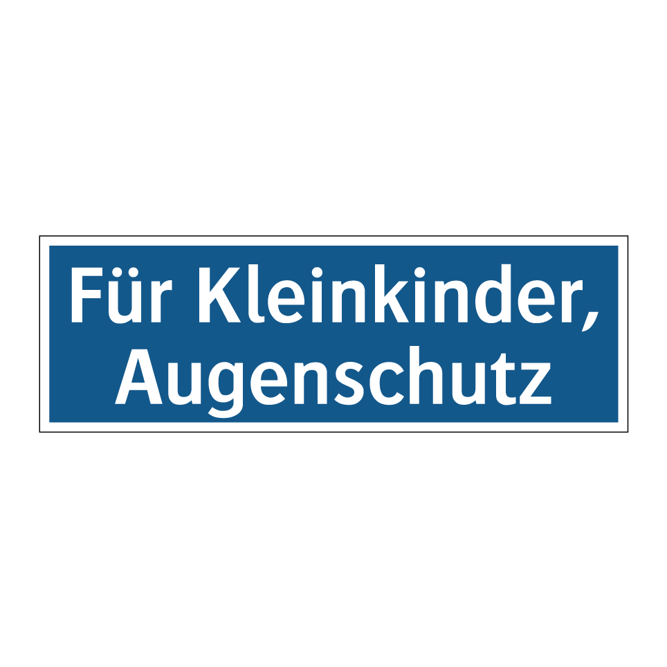 Für Kleinkinder, Augenschutz