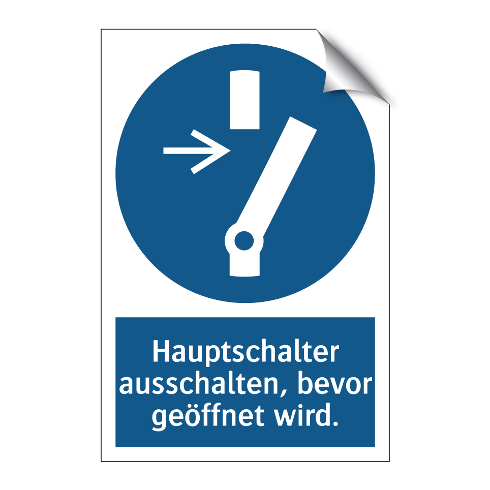 Hauptschalter ausschalten, bevor geöffnet wird.
