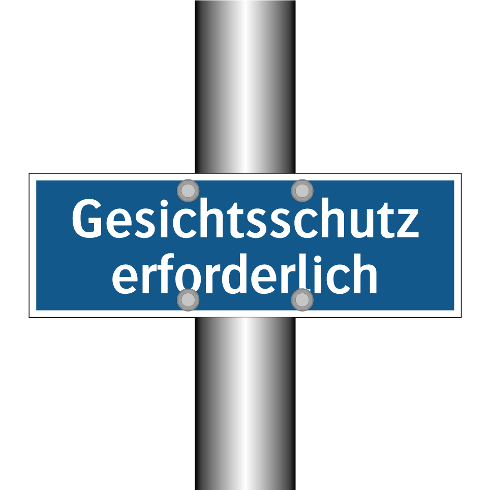 Gesichtsschutz erforderlich