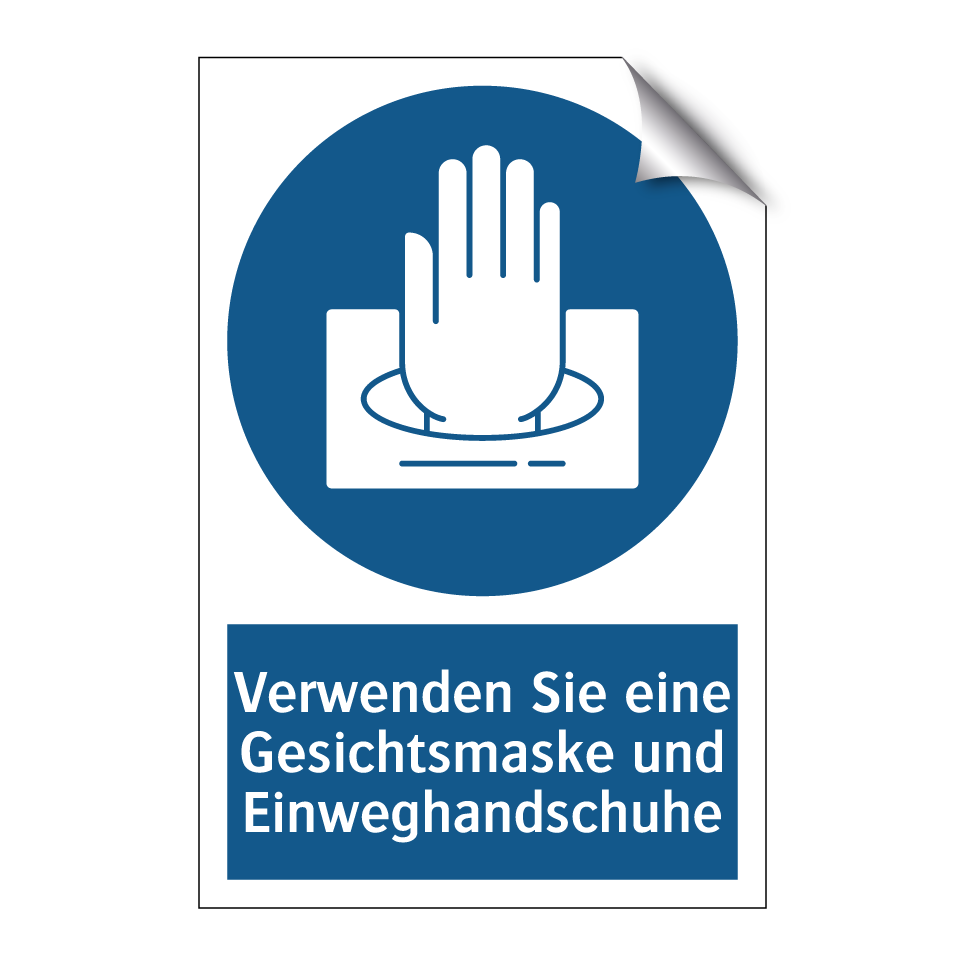 Verwenden Sie eine Gesichtsmaske und Einweghandschuhe