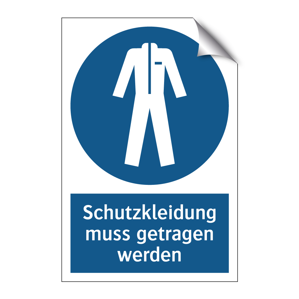 Schutzkleidung muss getragen werden