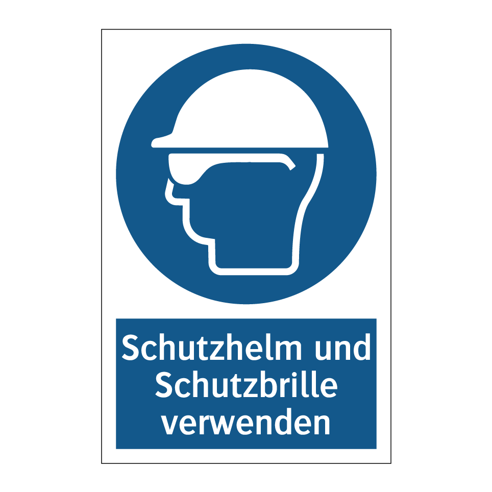 Schutzhelm und Schutzbrille verwenden